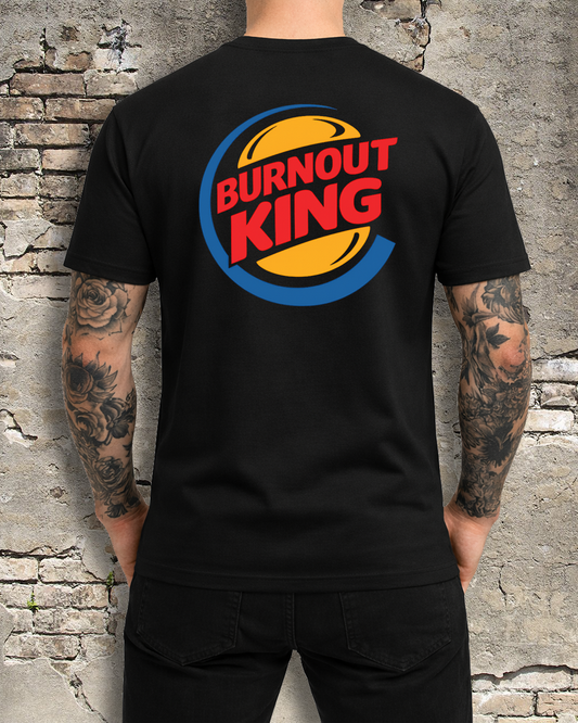 BURNOUT KING - TEE